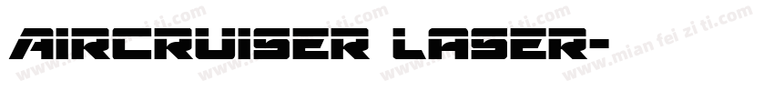 Aircruiser Laser字体转换